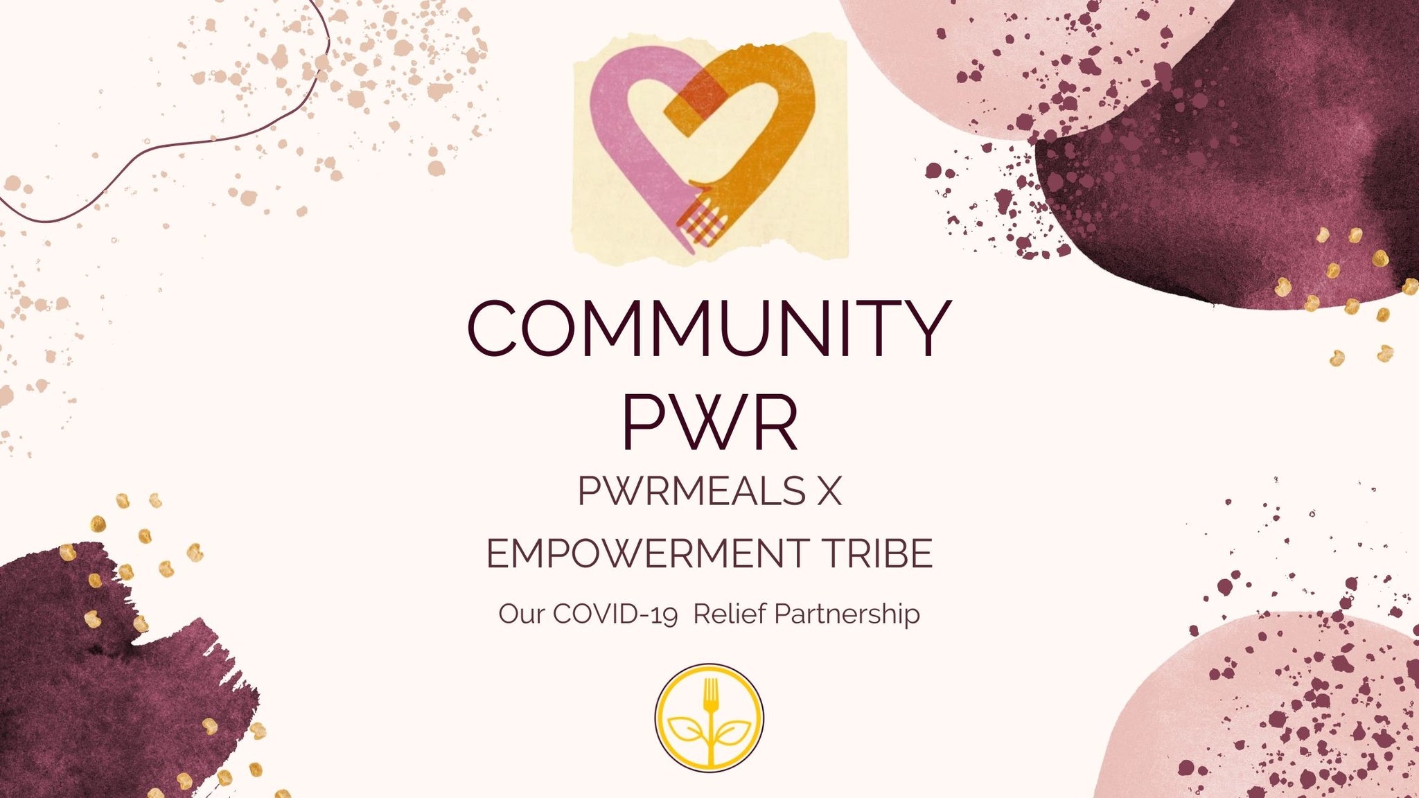Empowerment Tribe × Pwrmeals: Community PWR